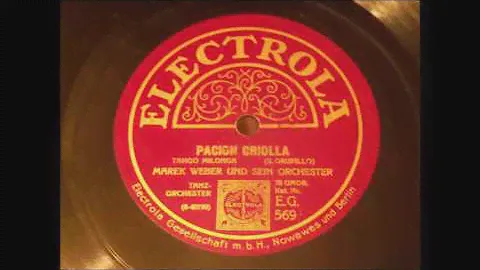 Marek Weber und sein Orchester - Pacion Criolla - German tango on Electrola